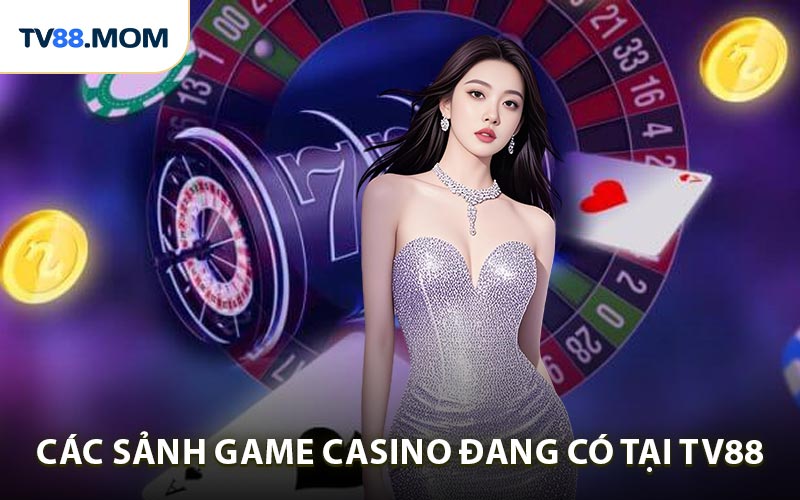 Live Casino TV88 Trải Nghiệm Giải Trí Thú Vị Và Hấp Dẫn
