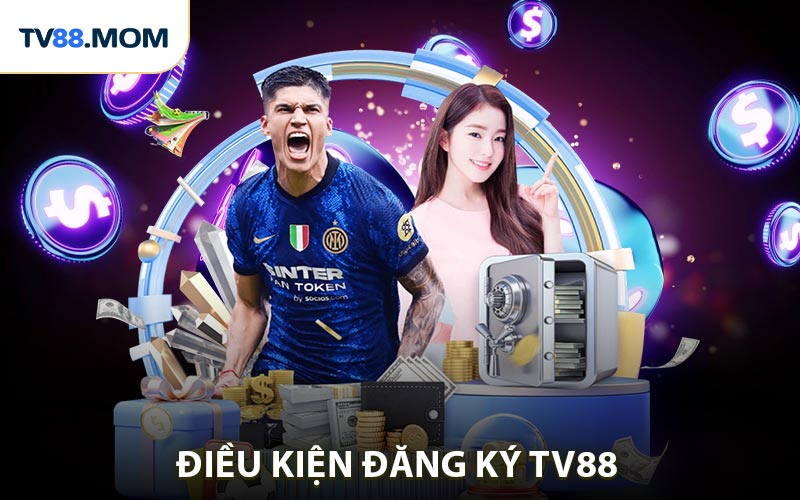 Đăng Ký TV88 Bước Khởi Đầu Trải Nghiệm Cá Cược