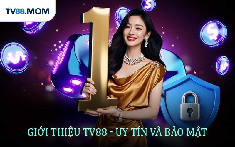 Giới Thiệu TV88 Nền Tảng Giải Trí iGaming Hàng Đầu Châu Á