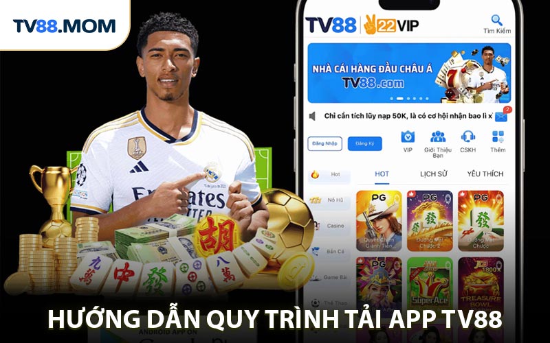 Tải App TV88 Cài Đặt Nhanh Trải Nghiệm Cá Cược Siêu Đỉnh