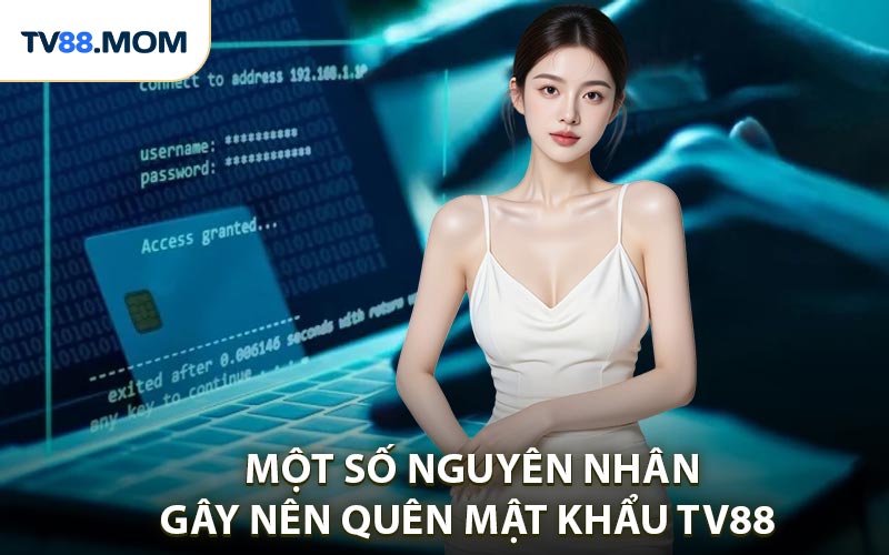 Quên Mật Khẩu TV88 Nhanh Chóng Trong Vài Phút