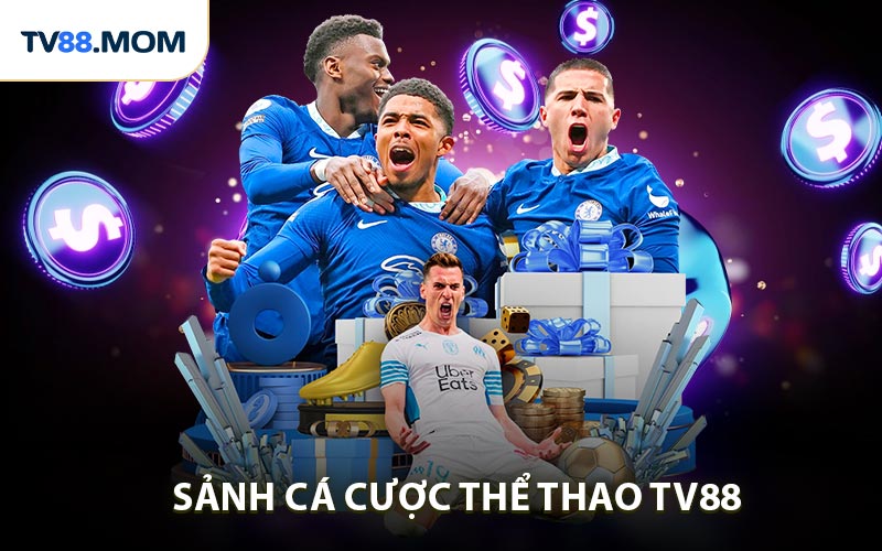 Thể Thao TV88 Sân Chơi Cá Cược Bóng Đá Số #1 Hiện Nay