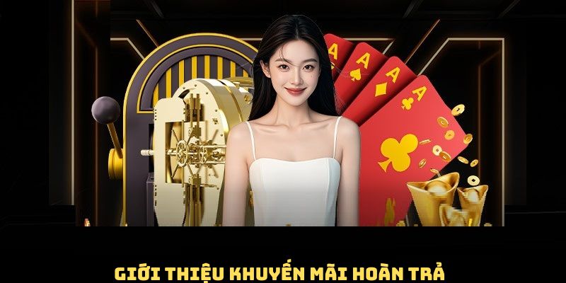 Khuyến Mãi Hoàn Trả - Cơ Hội Kiếm Lợi Nhuận Cao Tại S666