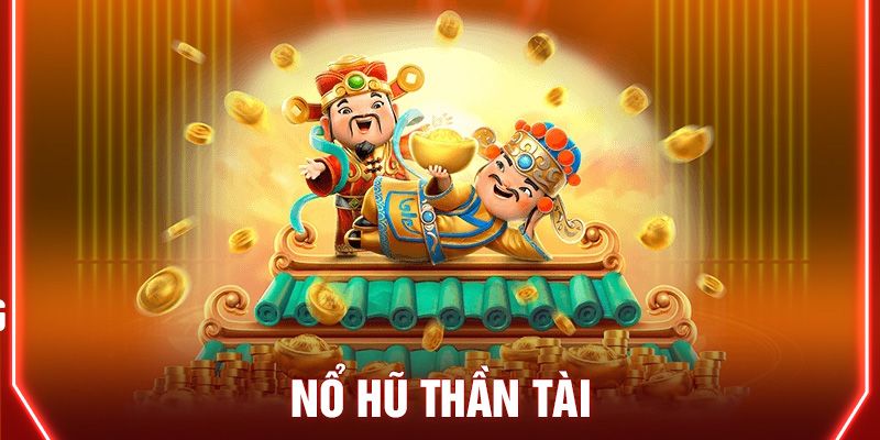 Nổ Hũ Thần Tài S666 - Chinh Phục Phần Thưởng Khủng