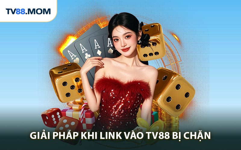 Link Vào TV88 - Truy Cập Trang Chủ An Toàn 100%