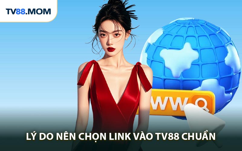Link Vào TV88 - Truy Cập Trang Chủ An Toàn 100%