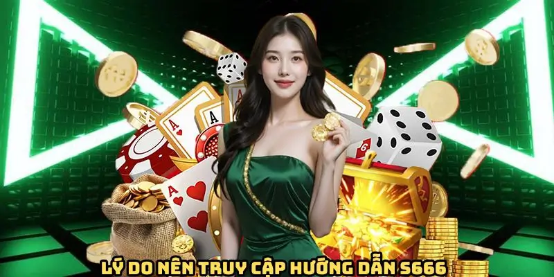 Hướng Dẫn S666 - Cập Nhật Liên Tục, Thông Tin Chính Xác